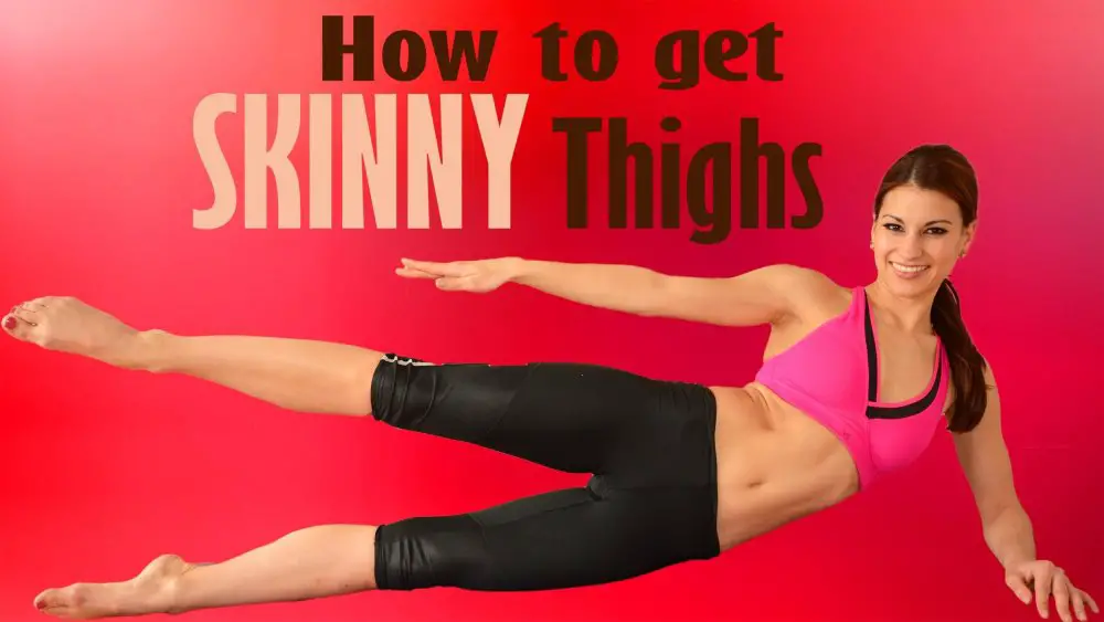 how-to-get-skinny-thighs-fast-way-to-skinny